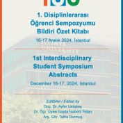 1. Disiplinlerarası Öğrenci Sempozyumu Özet Bildiri Kitapçığı Yayınlanmıştır