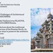 Davetli Konuşmacı: Nadezhda Vladimirovna FILATOVA,  "Kuzey Rusya’nın Geleneksel Ahşap Mimarlığı: Özgün Yapıların Özellikleri ve Korunması"
