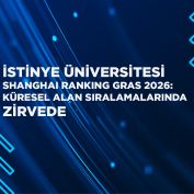 Üniversitemiz, Shanghai Ranking GRAS 2026’da Beş Akademik Alanda Dünya Sıralamasında