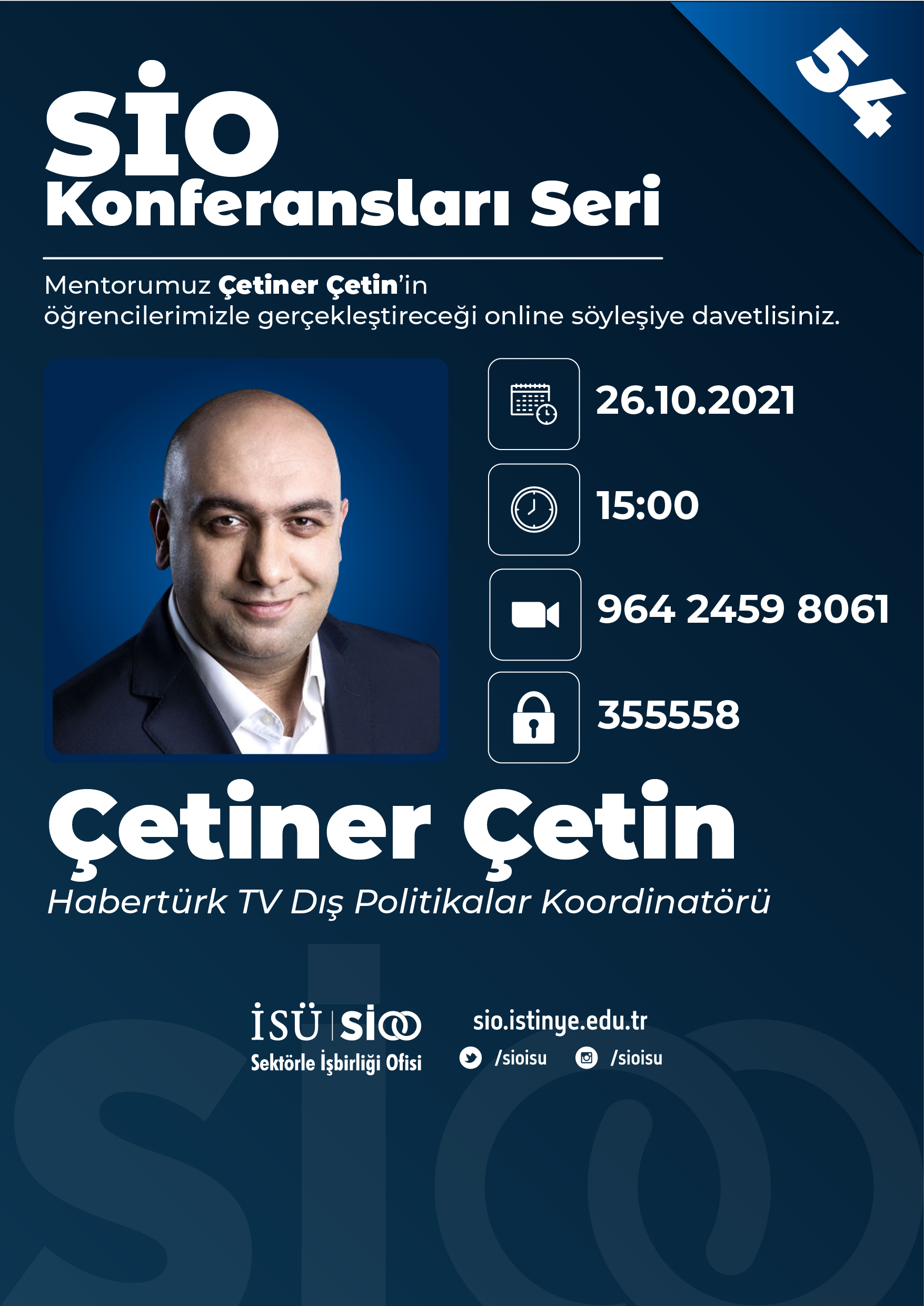 SİO Seri 54-Habertürk TV Dış Politikalar Koordinatörü Çetiner Çetin
