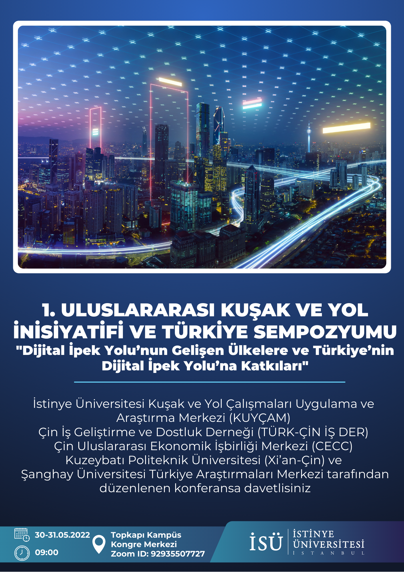 1. Uluslararası Kuşak ve Yol İnisiyatifi ve Türkiye Sempozyumu