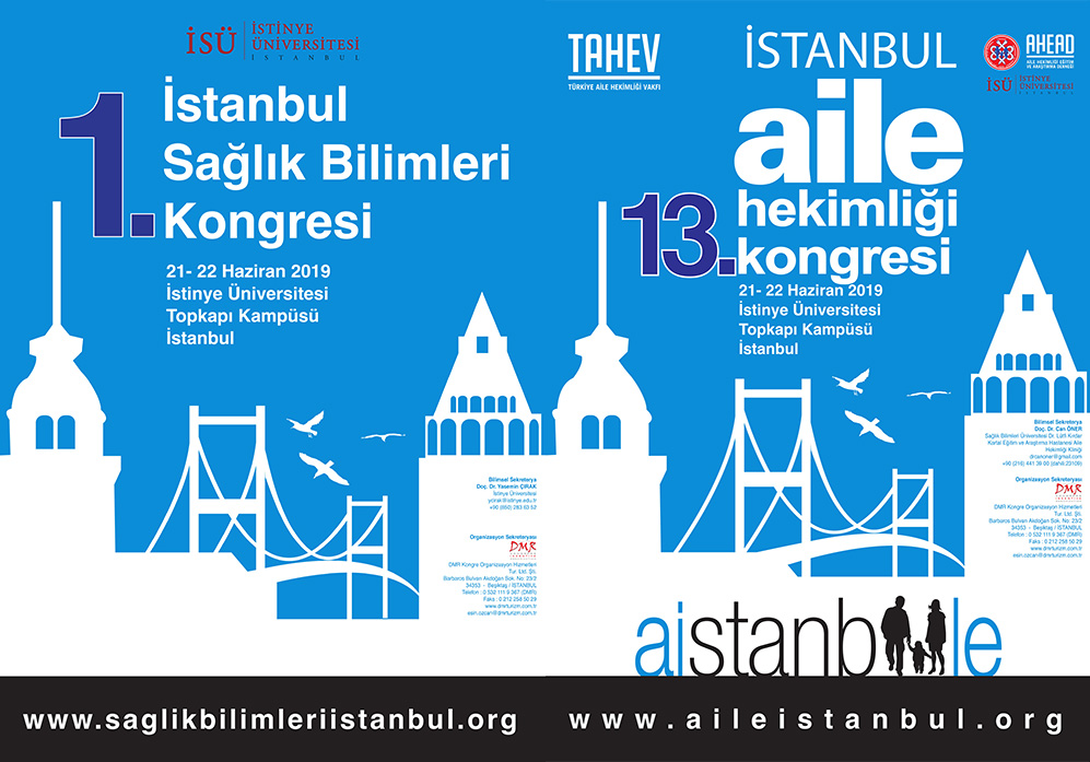 1. İstanbul Sağlık Bilimleri Kongresi ve 13. İstanbul Aile Hekimliği Kongresi