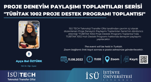 Project Experience Sharing Meetings Series "TUBITAK 1002 Project Support Program Meeting"
