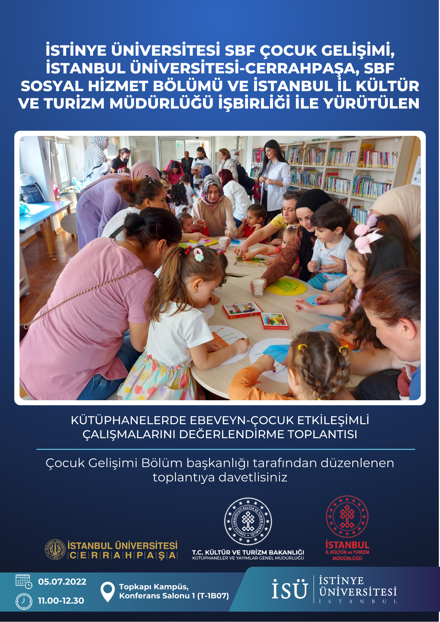 Kütüphanelerde Ebeveyn-Çocuk Etkileşimli Çalışmalarını Değerlendirme Toplantısı