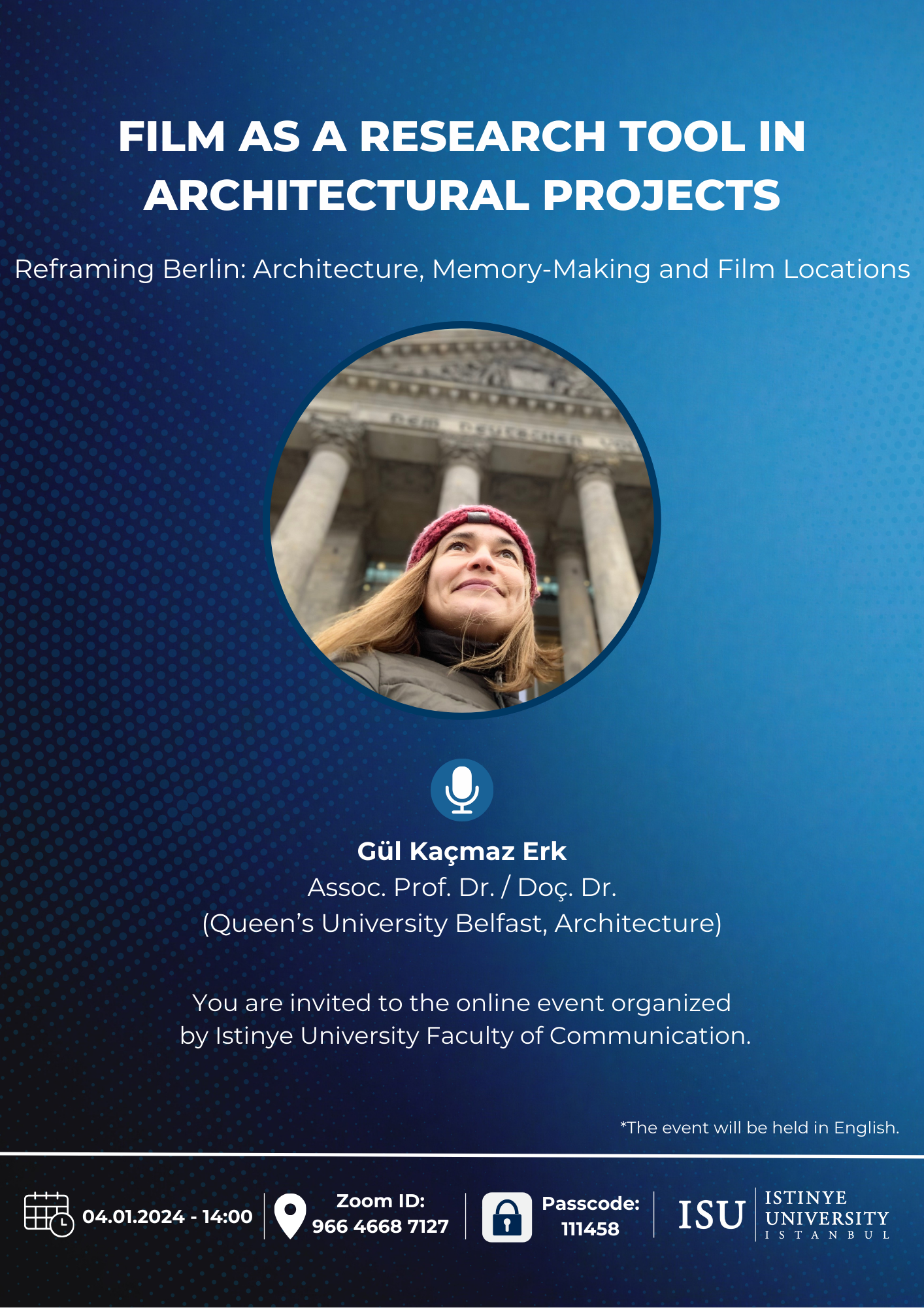 Film as a Research Tool in Architectural Projects- Reframing Berlin: Architecture, Memory-Making and Film Locations