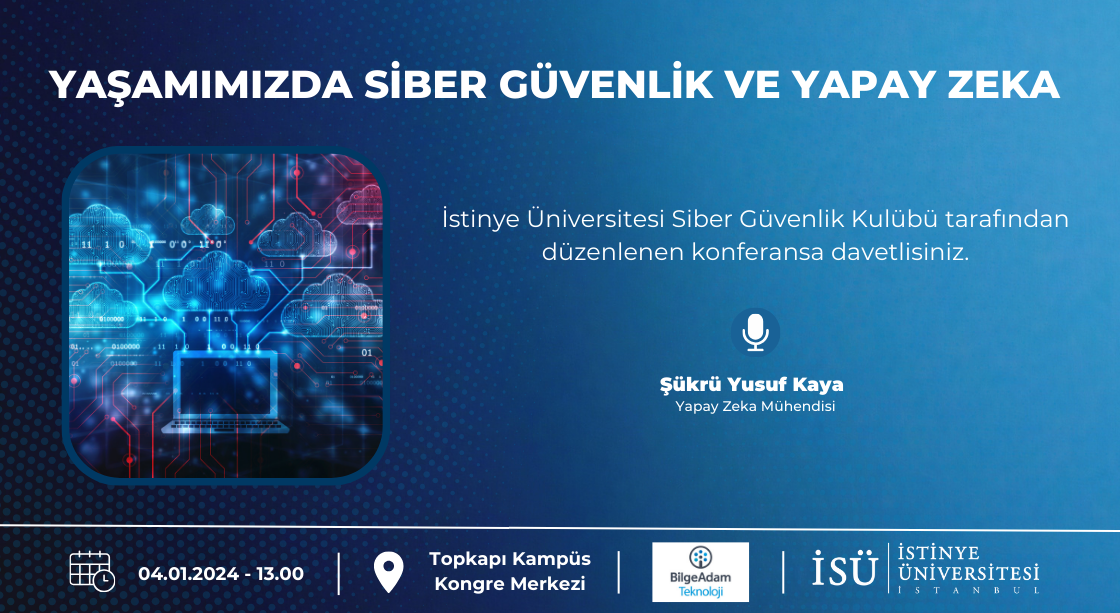 Yaşamımızda Siber Güvenlik ve Yapay Zeka | İstinye Üniversitesi