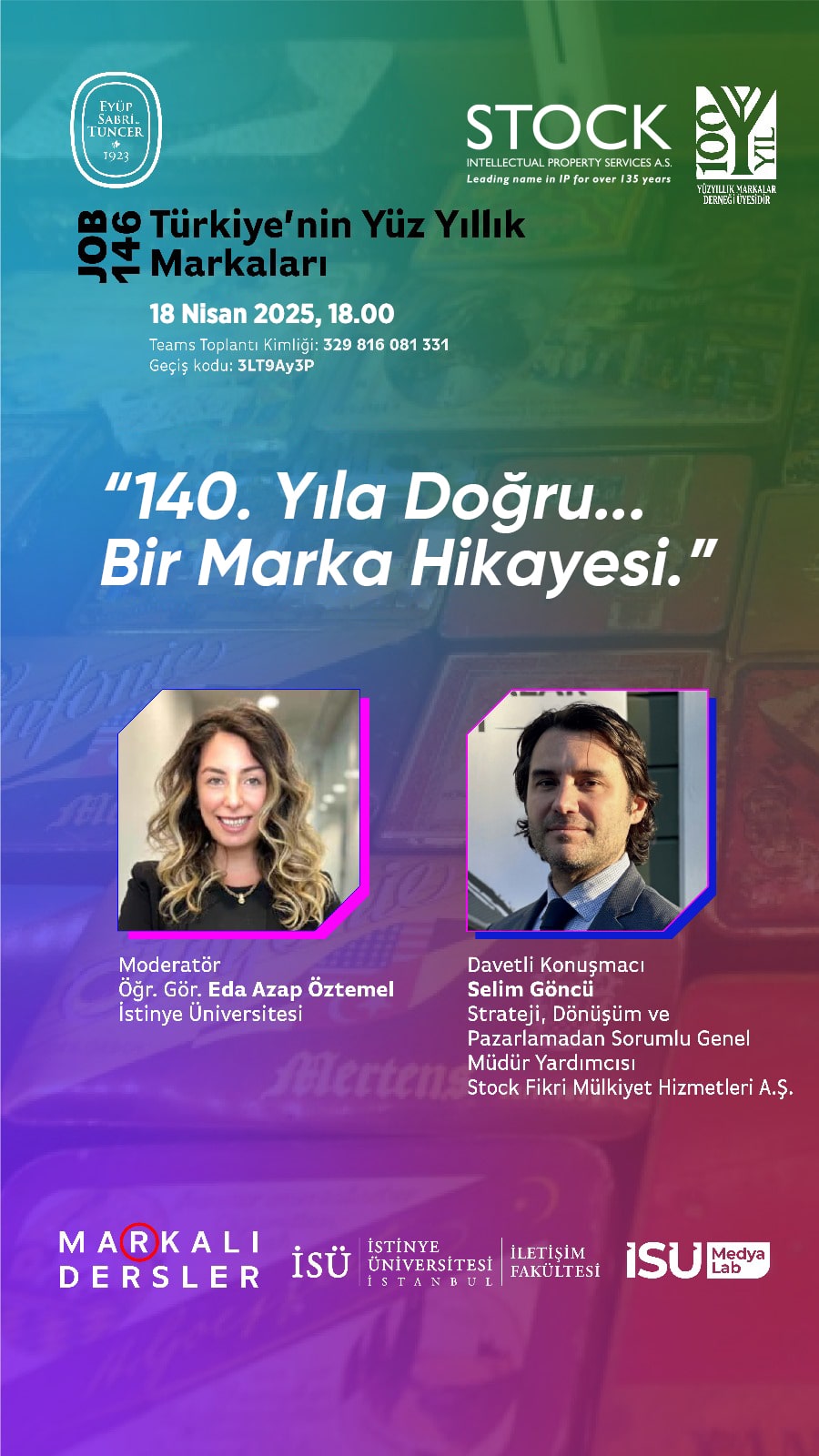 140. Yıla Doğru... Bir Marka Hikayesi