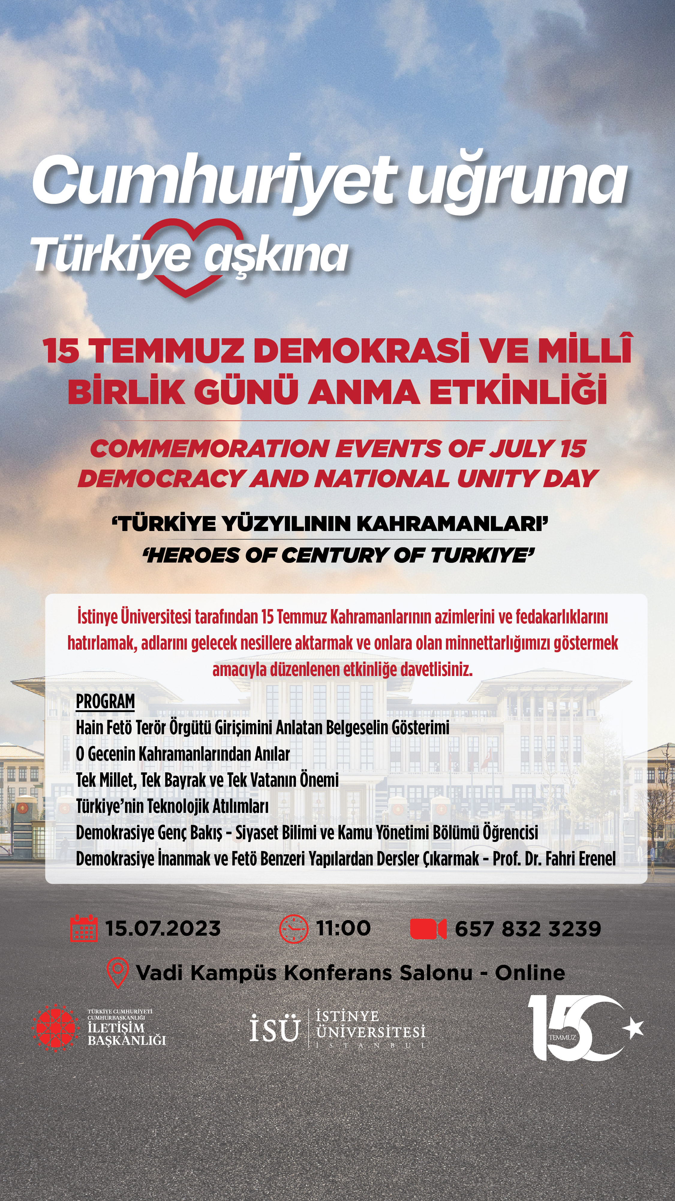  15 July Democracy and National Unity Day Commemoration Event "Heroes of the Turkish Century"