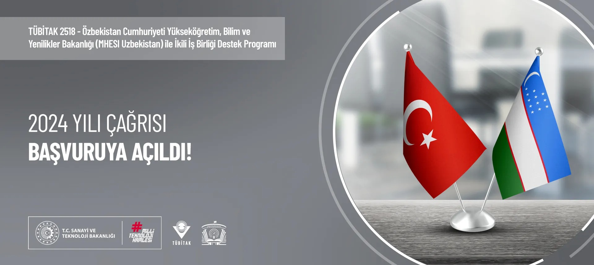 https://tubitak.gov.tr/tr/duyuru/2518-tubitak-ozbekistan-cumhuriyeti-yuksekogretim-bilim-ve-yenilikler-bakanligi-mhesi-uzbekistan-ikili-birligi-cagrisi-basvuruya-acildi