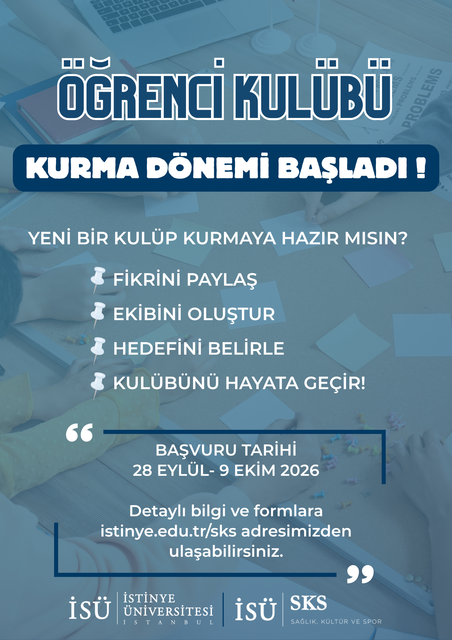 Öğrenci Kulübü Kurma Dönemi Başladı!
