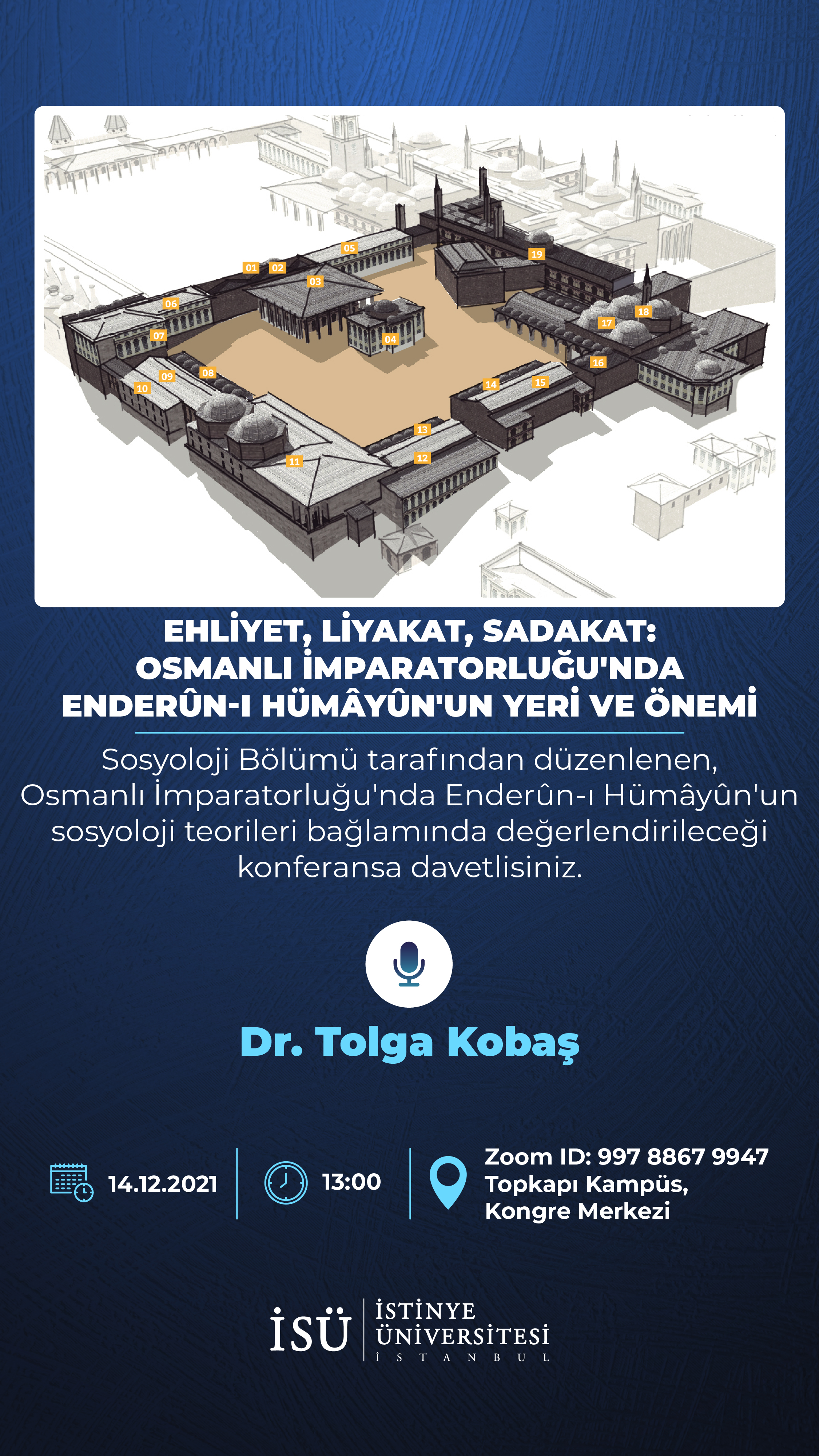 Ehliyet,Liyakat,Sadakat:Osmanlı İmparatorluğu'nda Enderûn-ı Hümâyûn'un Yeri ve Önemi