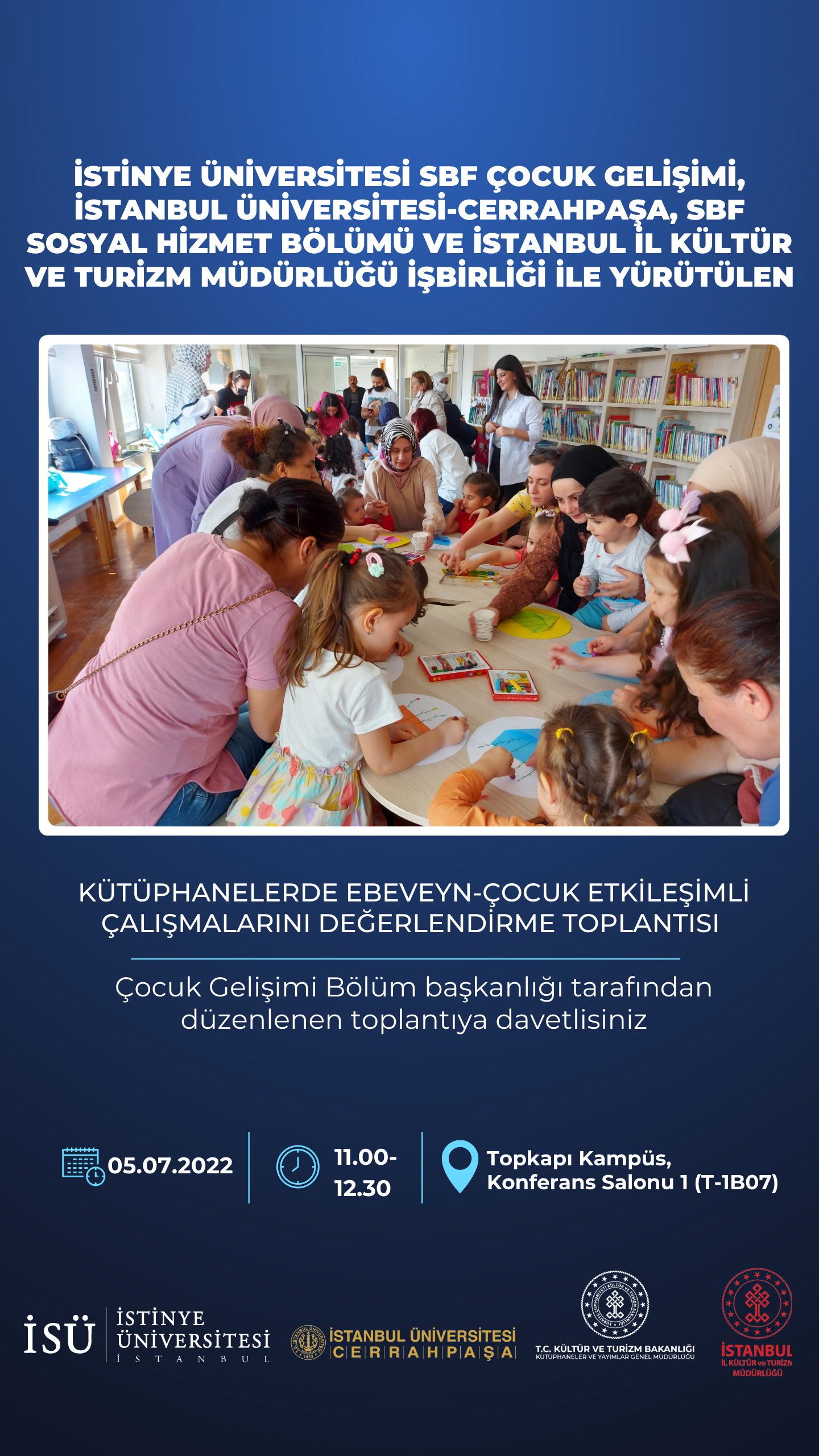 Kütüphanelerde Ebeveyn-Çocuk Etkileşimli Çalışmalarını Değerlendirme Toplantısı