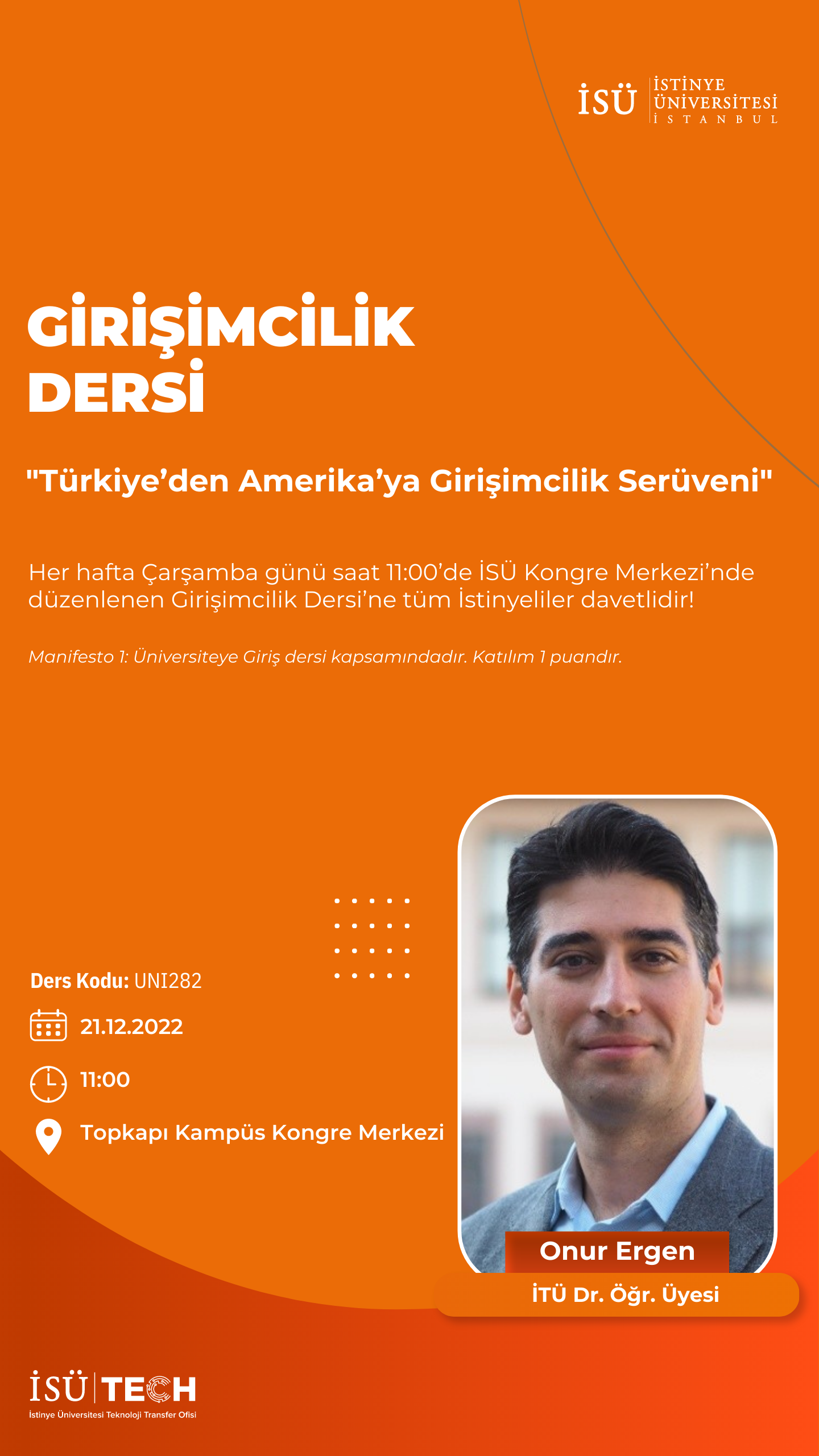 Girişimcilik Dersi '' Türkiye’den Amerika’ya Girişimcilik Serüveni '' 