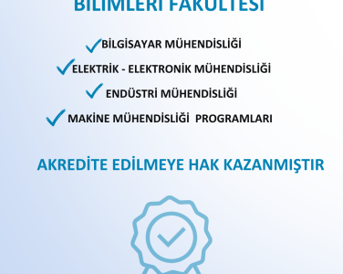 5 Departments of Our Faculty of Engineering and Natural Sciences Have Been Accredited!
