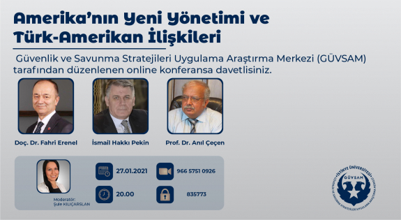 Amerika'nın Yeni Yönetimi ve Türk - Amerikan İlişkileri
