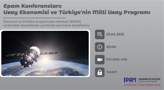 EPAM Konferansları/Uzay Ekonomisi ve Türkiye'nin Milli Uzay Programı