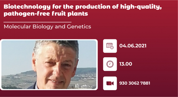  Biotechnology for the production of high-quality, pathogen-free fruit plants
