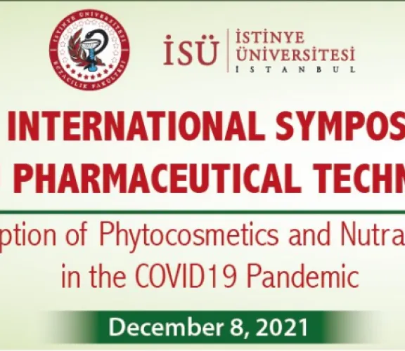 Istinye University International Pharmaceutical Technology Symposium