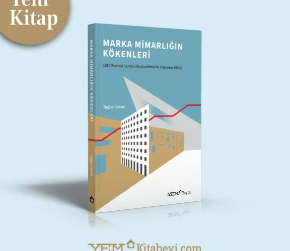 İstinye Üniversitesi İç Mimarlık ve Çevre Tasarımı Bölümü Marka Mimarlığın Kökenleri Tuğba Cestel