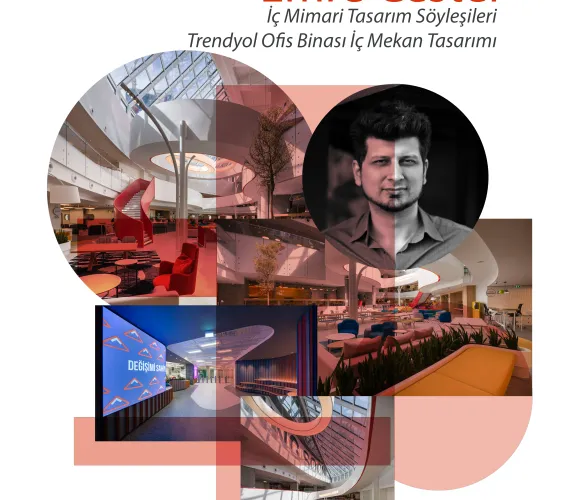 İç Mimari Tasarım Söyleşileri : Erginoğlu&Çalışlar Mimarlık - Emre Cestel