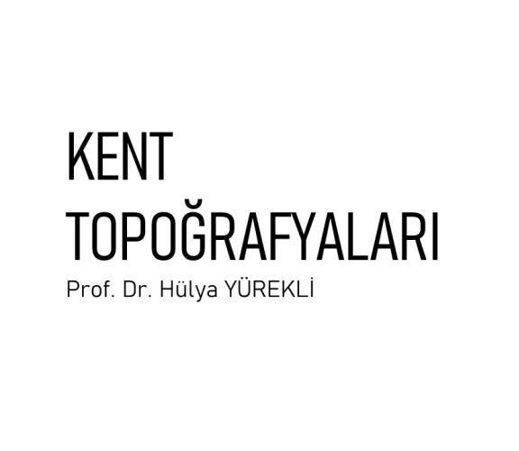 Kent Topoğrafyaları