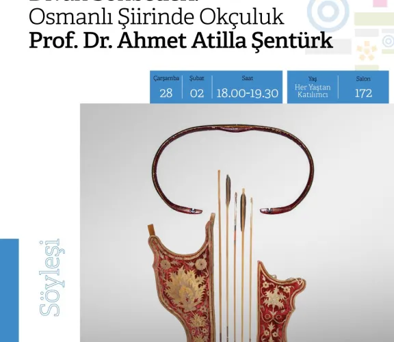 Prof. Dr. Ahmet Atillâ Şentürk ile ''Divan Sohbetleri'' Rami Kütüphanesinde devam ediyor. 28 Şubat 2024 Çarşamba günü gerçekleştirilecek olan söyleşinin konu başlığı ''Osmanlı Şiirinde Okçuluk'' şeklindedir.  Rezervasyon, Rami Kütüphanesinin web sayfasından yapılmalıdır: https://ramikutuphanesi.gov.tr/tr/etkinlikler/tum-etkinlikler/5a346d1b-54c0-47a0-8c2c-6cf81d027fd6