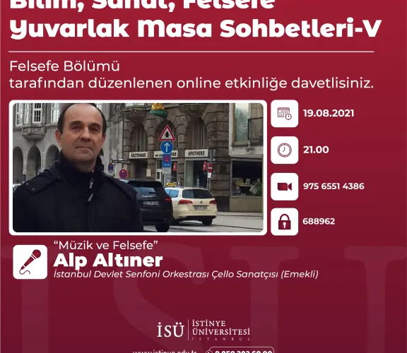 Bilim, Sanat, Felsefe Yuvarlak Masa Sohbetleri- V "Müzik ve Felsefe"