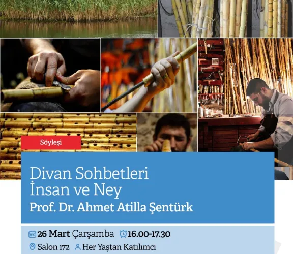 Prof. Dr. Ahmet Atillâ ŞENTÜRK ile Rami Kütüphanesinde düzenlenen "Divan Sohbetleri" söyleşi serisi devam ediyor. 26 Mart 2025 Çarşamba günü 16.00-17.30 saatleri arasında gerçekleştirilecek olan söyleşinin konu başlığı "İnsan ve Ney" şeklindedir.  Rezervasyon, Rami Kütüphanesinin web sayfasından yapılmalıdır: https://ramikutuphanesi.gov.tr/tr/etkinlikler/tum-etkinlikler/79f32ab8-7192-4647-97ba-23c4928b8d75