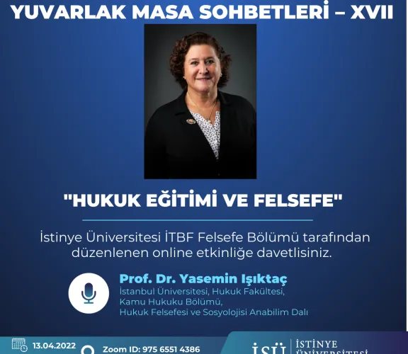 Science, Art, Philosophy Round Table Discussions-XVIII "Law Education and Philosophy"