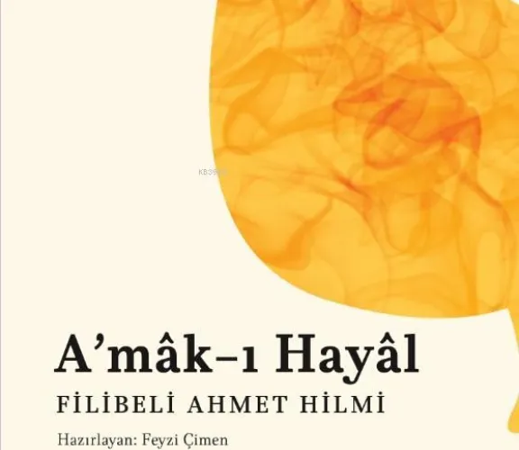 Bölüm başkanımız Dr. Öğr. Üyesi Feyzi ÇİMEN’in "A’mâk-ı Hayal" kitabı yayımlandı