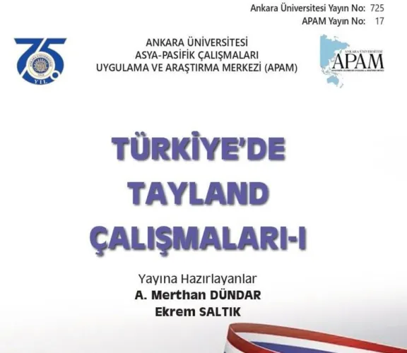 Tayland Çalışmaları I Yayınlandı.