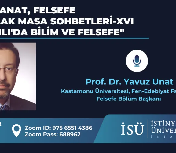 Bilim, Sanat, Felsefe Yuvarlak Masa Sohbetleri-XVI "Osmanlı'da Bilim ve Felsefe"