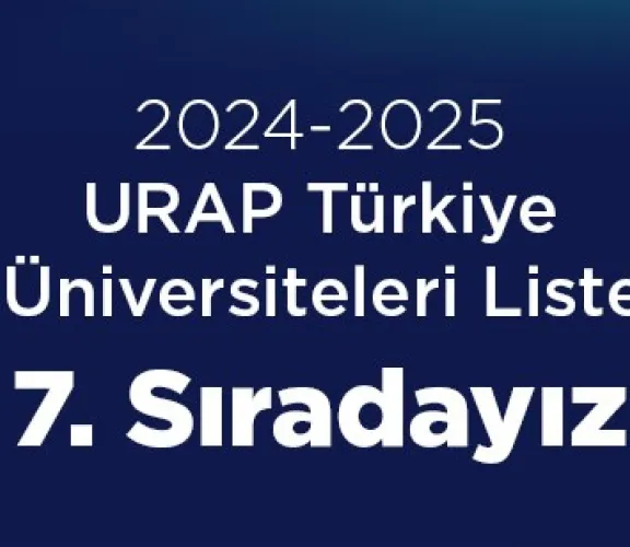2024-2025 URAP Türkiye Vakıf Üniversiteleri Listesinde 7. Sıradayız!