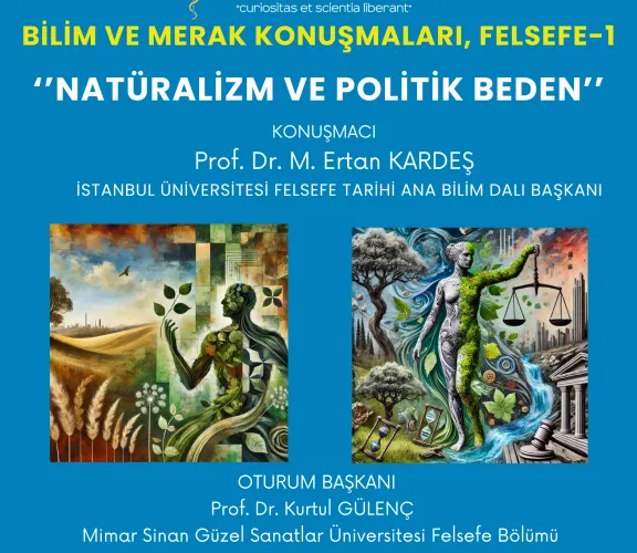 Bilim Ve Merak Konuşmaları Felsefe -1 Natüralizm Ve Politik Beden