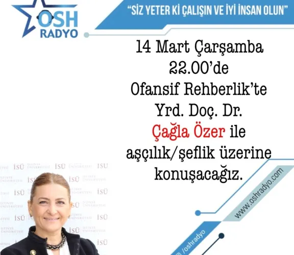 Dr. Öğr. Üyesi Çağla ÖZER, OSH Radyo’ya Katıldı.