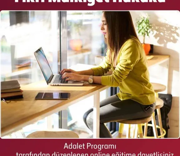 Uzaktan Eğitim ve Fikri Mülkiyet Hukuku Konulu Eğitim