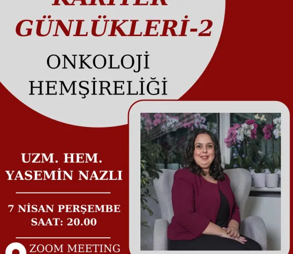 Onkoloji Hemşireliği (Hemşirelikte Kariyer Günlükleri-2)