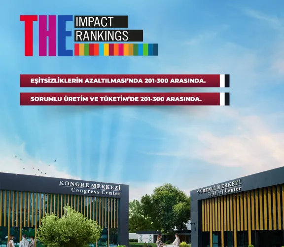 THE Univerty Impact Rankings Sıralamasında Yerimizi Aldık 