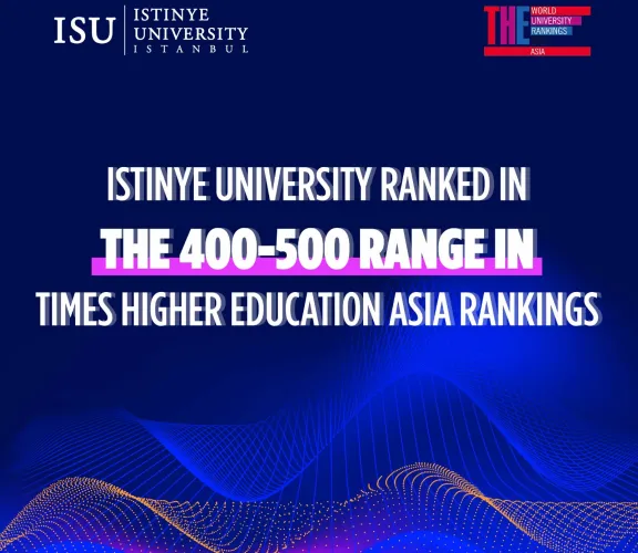 Istinye University has been ranked among the top 500 universities in the Times Higher Education (THE) Asia Rankings 2025. This achievement reaffirms the university’s strong vision for internationalization on a global scale. Among the foundation (private) universities from Turkey included in the rankings, Istinye University secured the 8th position.