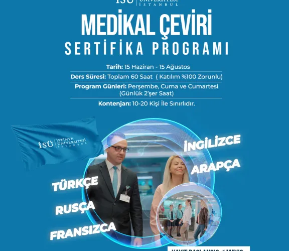 İstinye Üniversitesi’nden Sağlık Turizmine Nitelikli Katkı: Medikal Çeviri Sertifika Programı Başlıyor